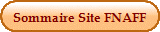 Sommaire Site FNAFF